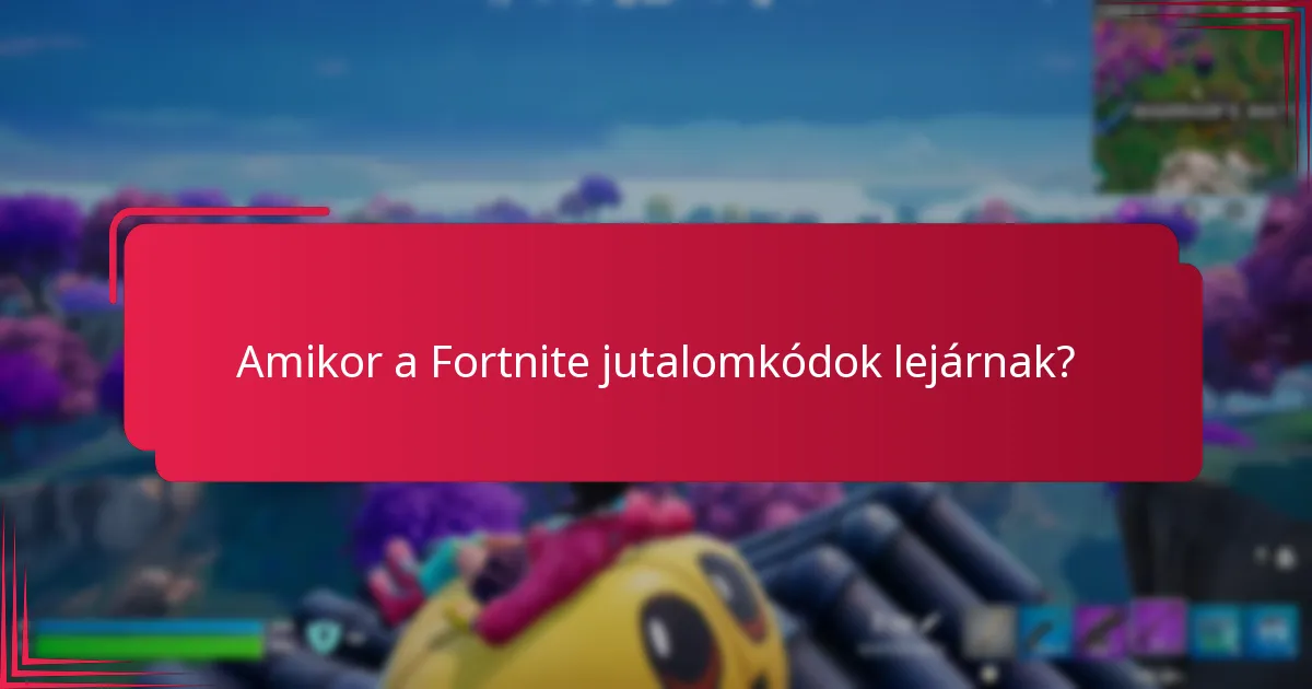 Hogyan lehet beváltani a Fortnite jutalomkódokat?