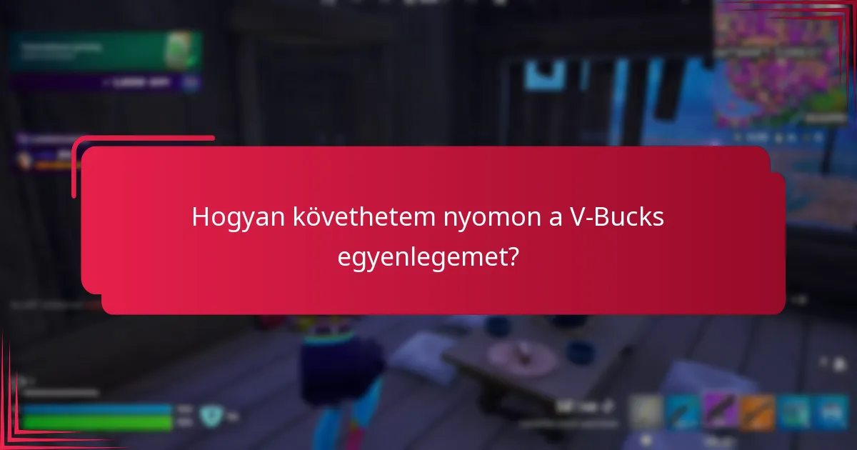Mik a V-Bucks megújítási lehetőségei?