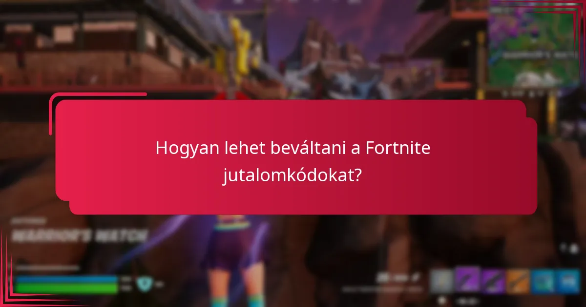 Milyen kozmetikai elemek szerezhetők meg a Fortnite jutalomkódokkal?