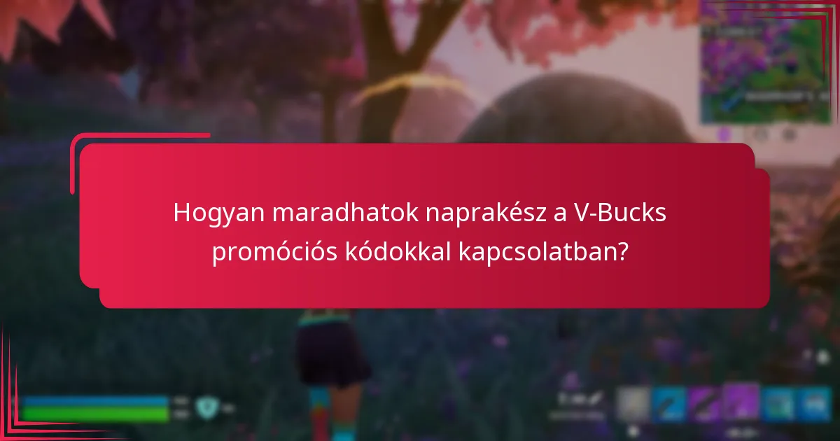 Hol találhatók V-Bucks promóciós kódok?