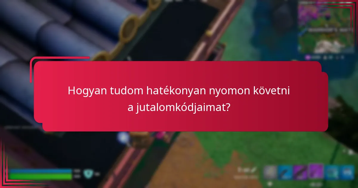 Milyen lehetőségeim vannak a jutalomkódok megújítására?