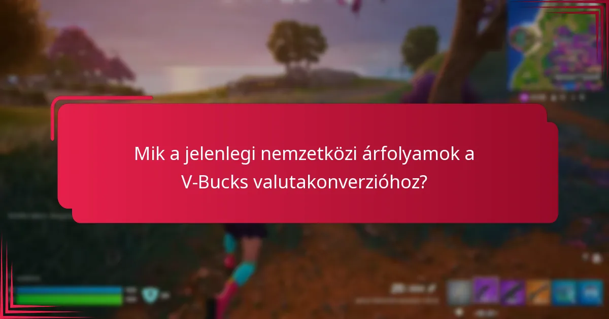 Milyen átváltási módszerek állnak rendelkezésre a V-Bucks vásárlásához?