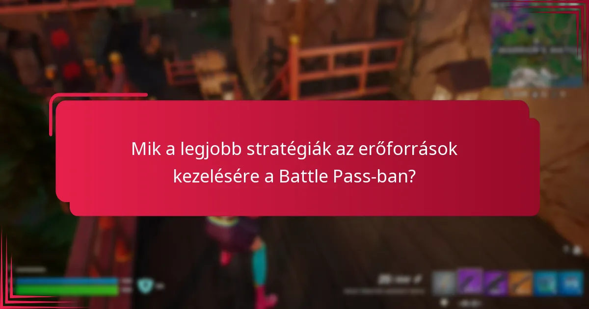 Milyen szezonális információkat érdemes figyelembe venni a Battle Pass sikeréhez?