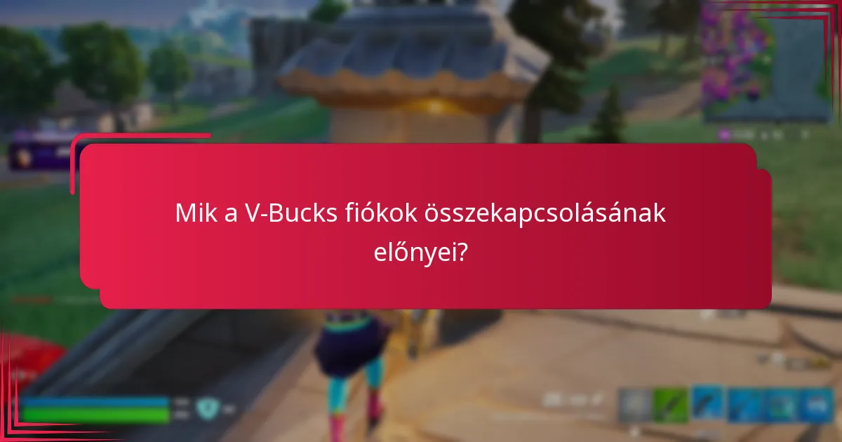 Milyen hibaelhárítási lépéseket kell követnem az összekapcsolás során?