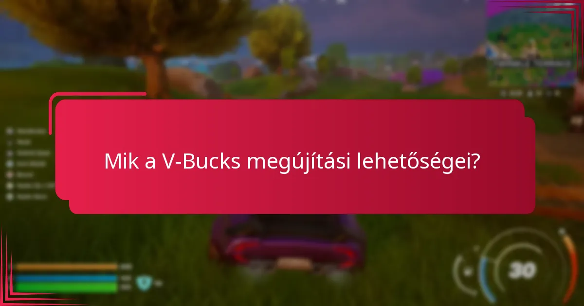 Vannak alternatívák a V-Bucks-ra?