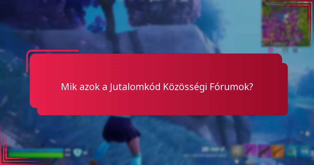 Milyen tippek segíthetnek a jutalomkódok maximális kihasználásában?